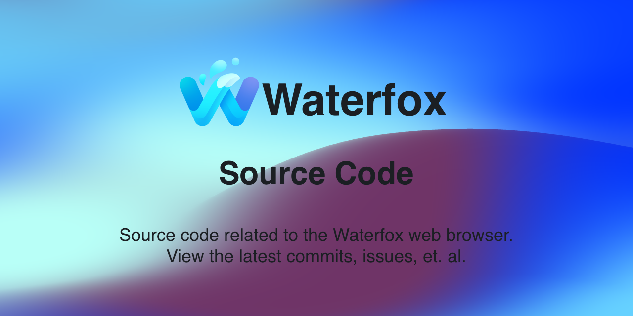 BrowserWorks/waterfox