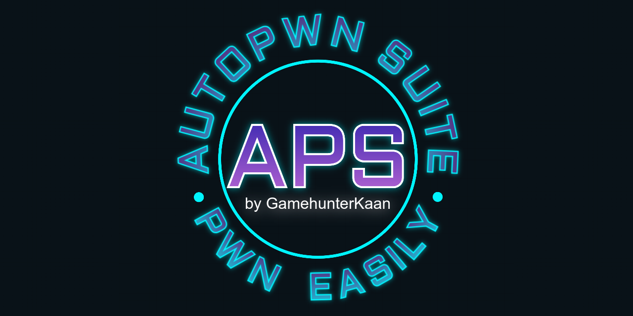 GamehunterKaan/AutoPWN-Suite